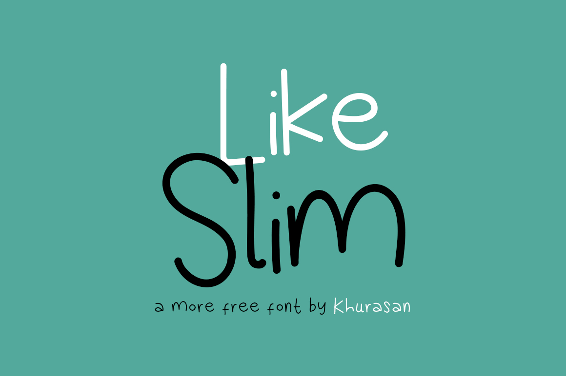 Like Slim